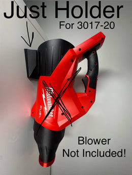 Wall Mount Tool Holder for Milwaukee 3017 Blower